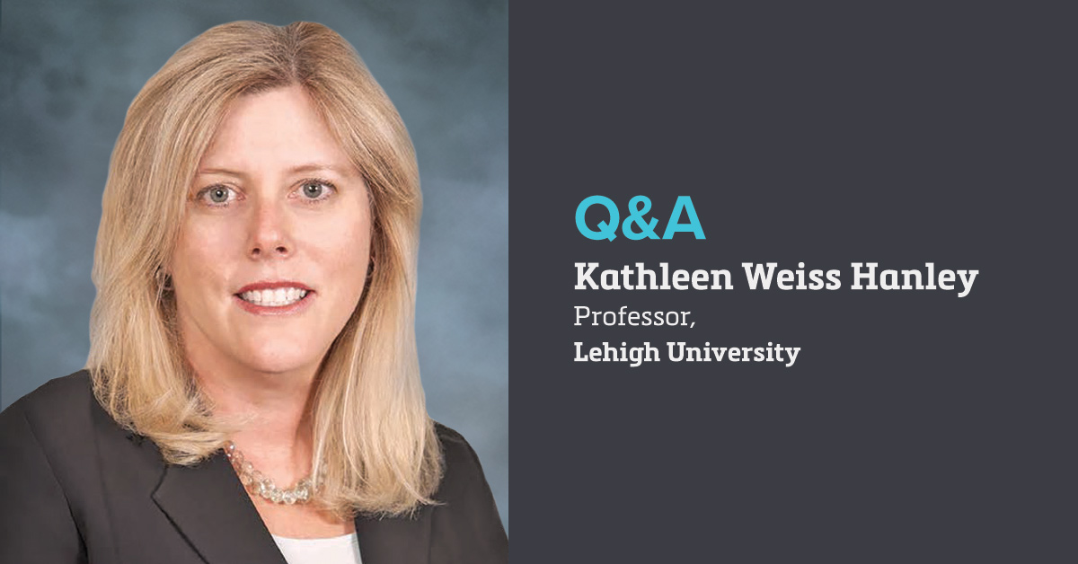 Kathleen Weiss Hanley, Lehigh University - Scotsman Guide