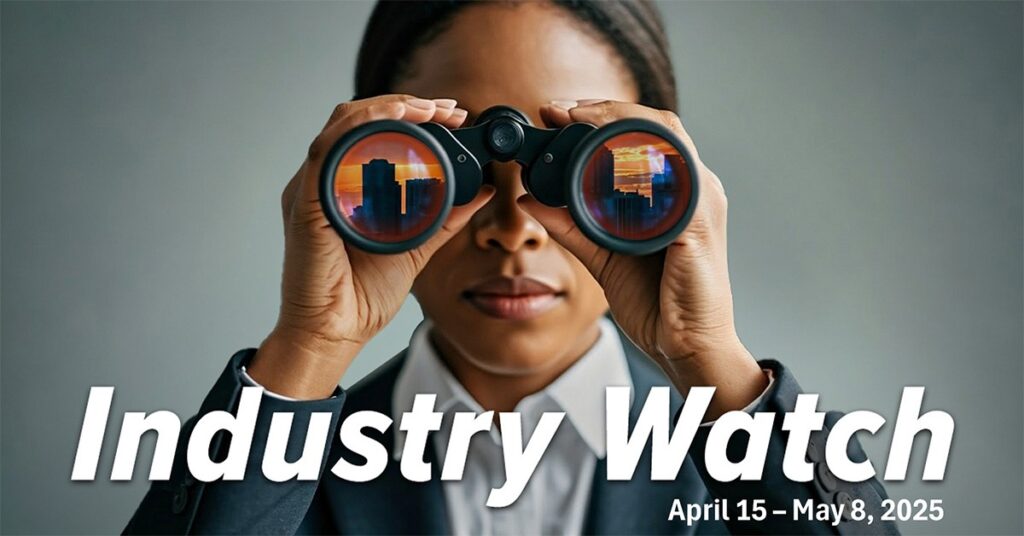 Scotsman Guide Industry Watch - April 15 to May 8