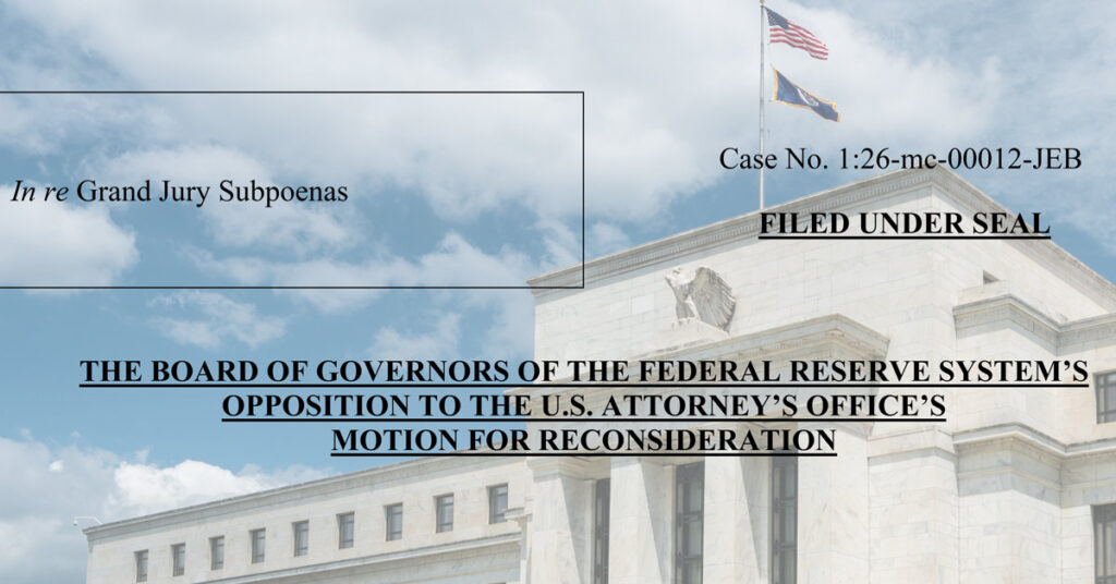 Federal Reserve requests judge deny revival of subpoenas in Powell probe