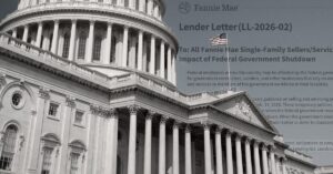 Fannie Mae outlines lender impacts of latest partial government shutdown.